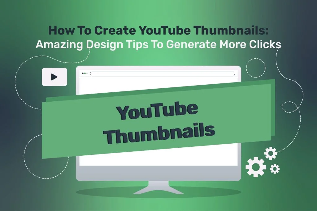 How to Create Thumbnails that Boost Video Clicks